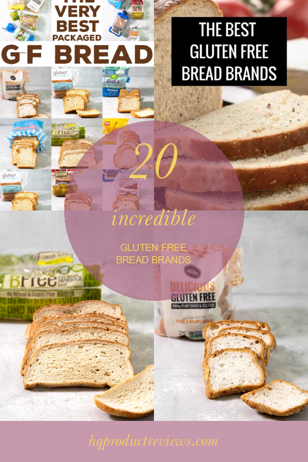 20 Incredible Gluten Free Bread Brands Best Product Reviews